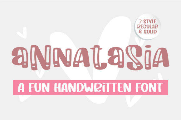 Annatasia: A Handwritten Typeface for Editorial Warmth
