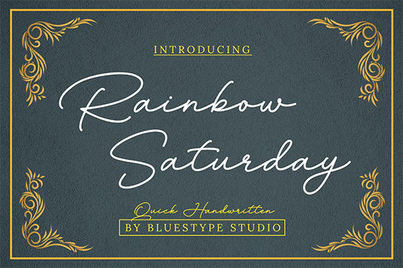 Rainbow Saturday: A Premium Script Font for Campaigns