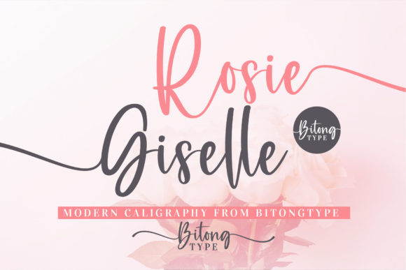 Rosie Giselle: An Elegant Script Font for Editors